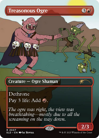Treasonous Ogre (SLD-2007)  - Secret Lair Drop (Borderless)