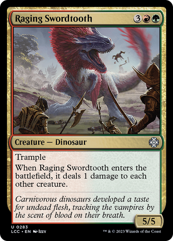 Raging Swordtooth (LCC-283)  - The Lost Caverns of Ixalan Commander