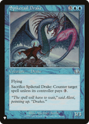 Spiketail Drake (LIST-PCY-48)  - The List