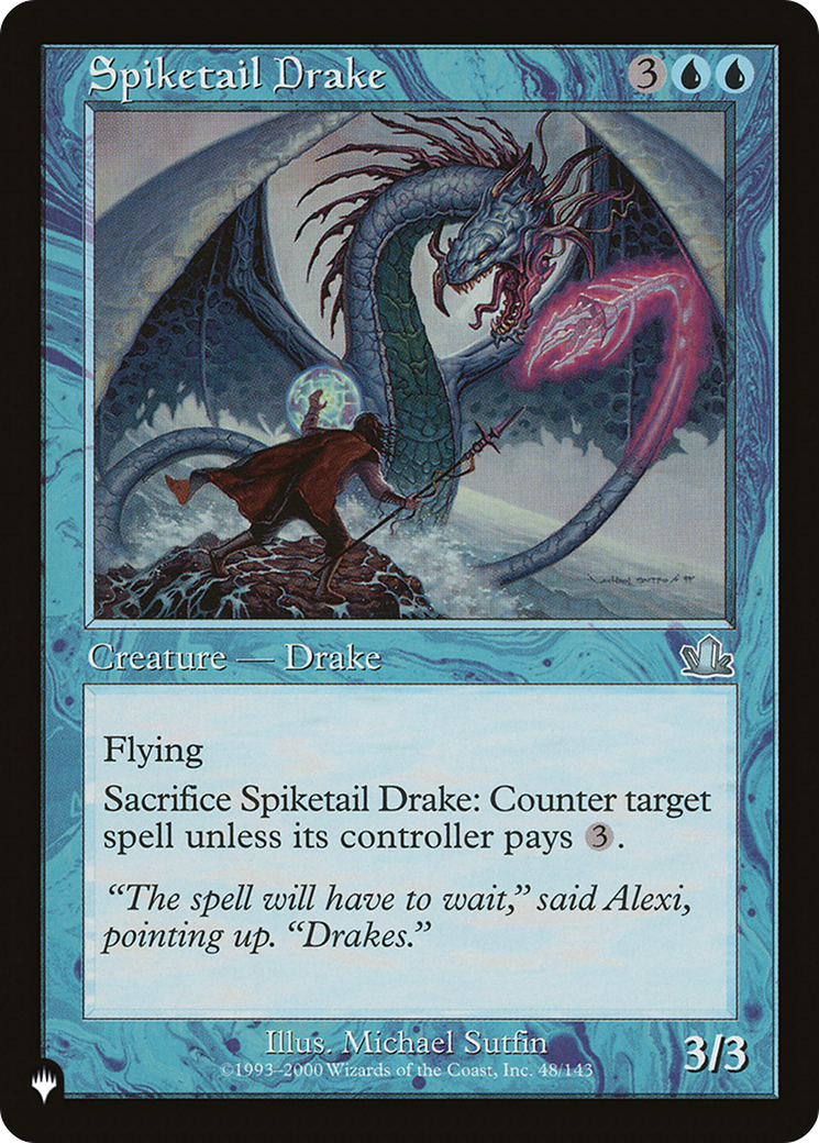 Spiketail Drake (LIST-PCY-48)  - The List