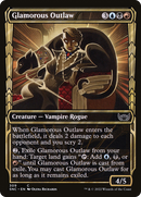 Glamorous Outlaw (Showcase) (SNC-309) - Streets of New Capenna: (Showcase) Foil