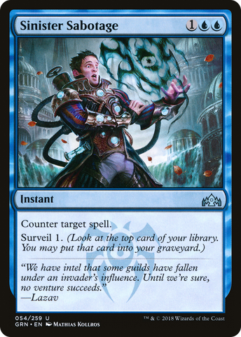 Sinister Sabotage (GRN-054)  - Guilds of Ravnica