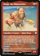 Dargo, the Shipwrecker (Foil Etched) (CMR-572)  Foil - Commander Legends