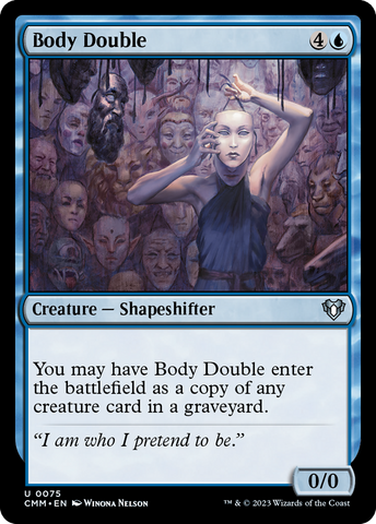 Body Double (CMM-075)  - Commander Masters