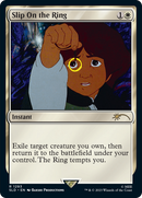 Slip on the Ring (SLD-1293)  Foil - Secret Lair Drop