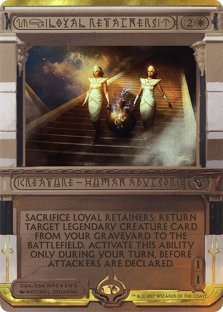 Loyal Retainers (MPS2-004)  Foil - Amonkhet Invocations (Borderless)