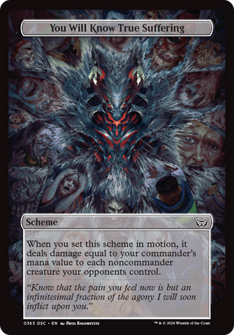 You Will Know True Suffering (Full Art) (A:DSC-363)  - Duskmourn: House of Horror Commander