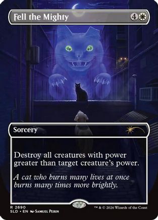 Fell the Mighty (2690) (SLD-2690)  Foil - Secret Lair Drop Series