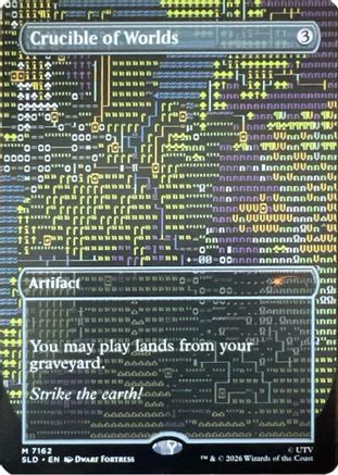 Crucible of Worlds (7162) (SLD-7162)  Foil - Secret Lair Drop Series