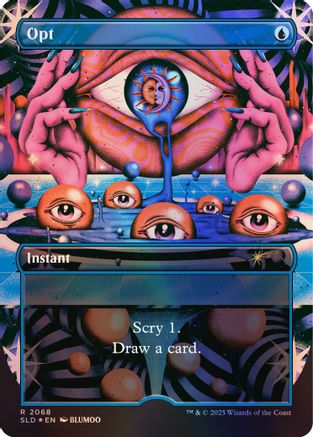Opt (2068) (Rainbow Foil) (SLD-2068)  Foil - Secret Lair Drop Series