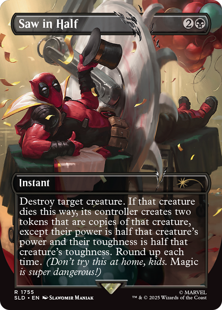 Saw in Half (SLD-1755)  - Secret Lair Drop (Borderless)
