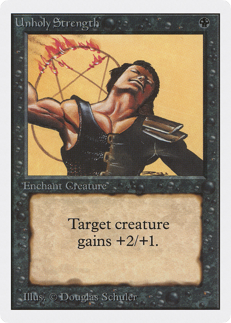 Unholy Strength (2ED-)  - Unlimited Edition