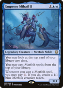 Emperor Mihail II (DMC-023)  - Dominaria United Commander