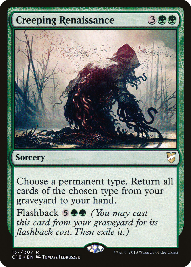 Creeping Renaissance (C18-137)  - Commander 2018