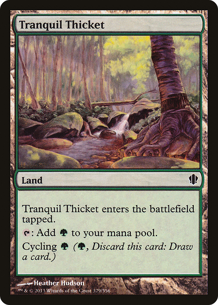 Tranquil Thicket (C13-329)  - Commander 2013