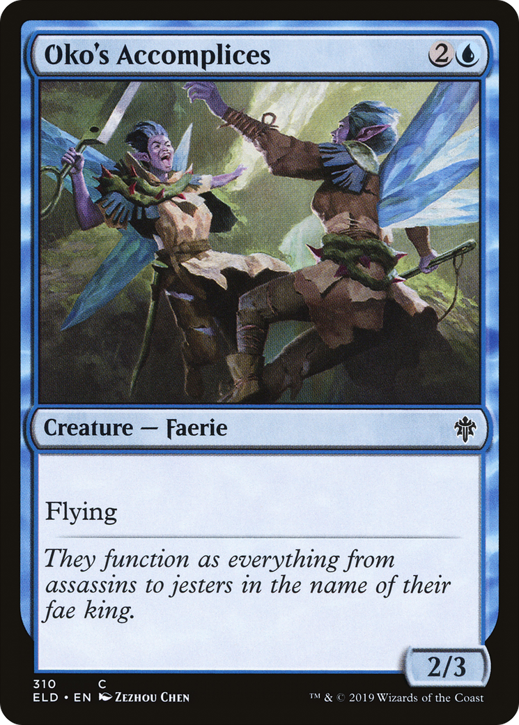 Oko's Accomplices (ELD-310)  - Throne of Eldraine