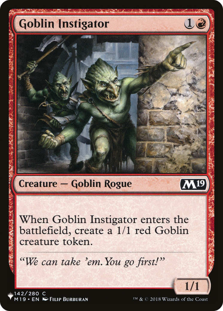Goblin Instigator (LIST-M19-142)  - The List