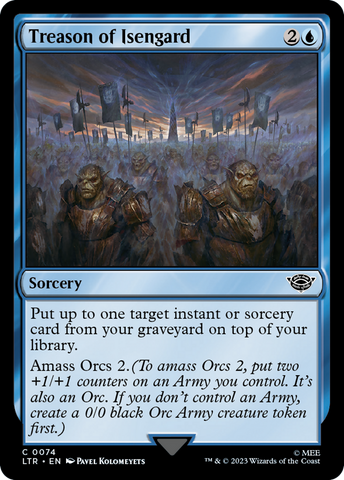 Treason of Isengard (LTR-074)  Foil - The Lord of the Rings: Tales of Middle-earth