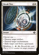 Break Ties (MH2-008)  Foil - Modern Horizons 2