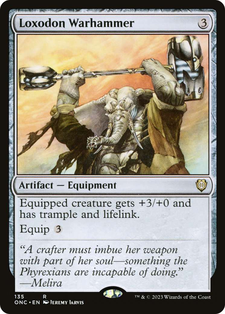 Loxodon Warhammer (ONC-135)  - Phyrexia: All Will Be One Commander