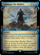 Subjugate the Hobbits (Showcase Scrolls) (LTC-426)  - Tales of Middle-earth Commander: (Showcase)