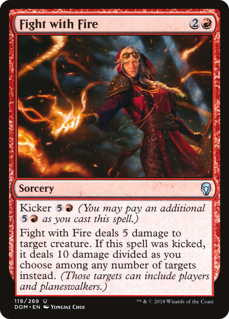 Fight with Fire (DOM-119)  - Dominaria