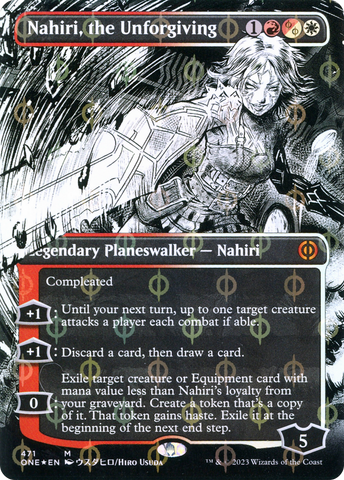 Nahiri, the Unforgiving (Borderless) (Step-and-Compleat Foil) (ONE-471)  Foil - Phyrexia: All Will Be One: (Showcase)