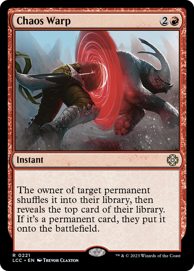 Chaos Warp (LCC-221)  - The Lost Caverns of Ixalan Commander