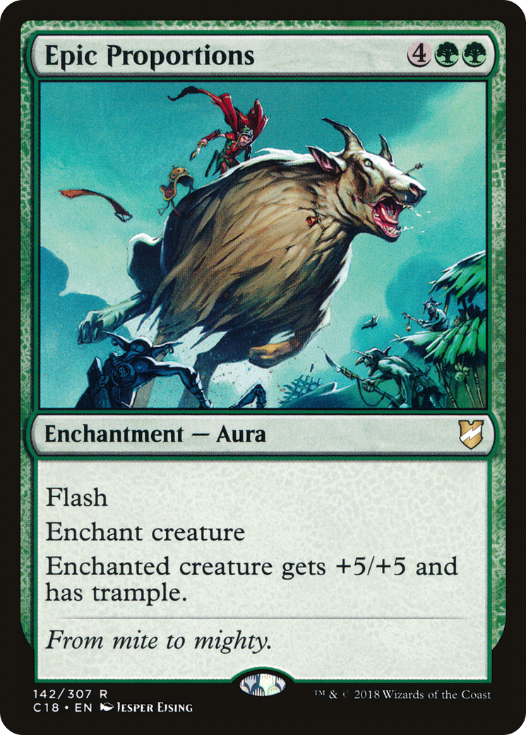 Epic Proportions (C18-142)  - Commander 2018