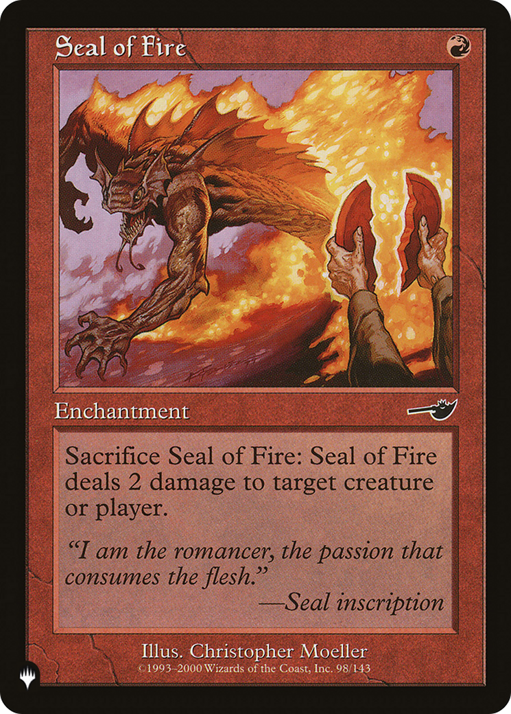 Seal of Fire (LIST-NEM-98)  - The List