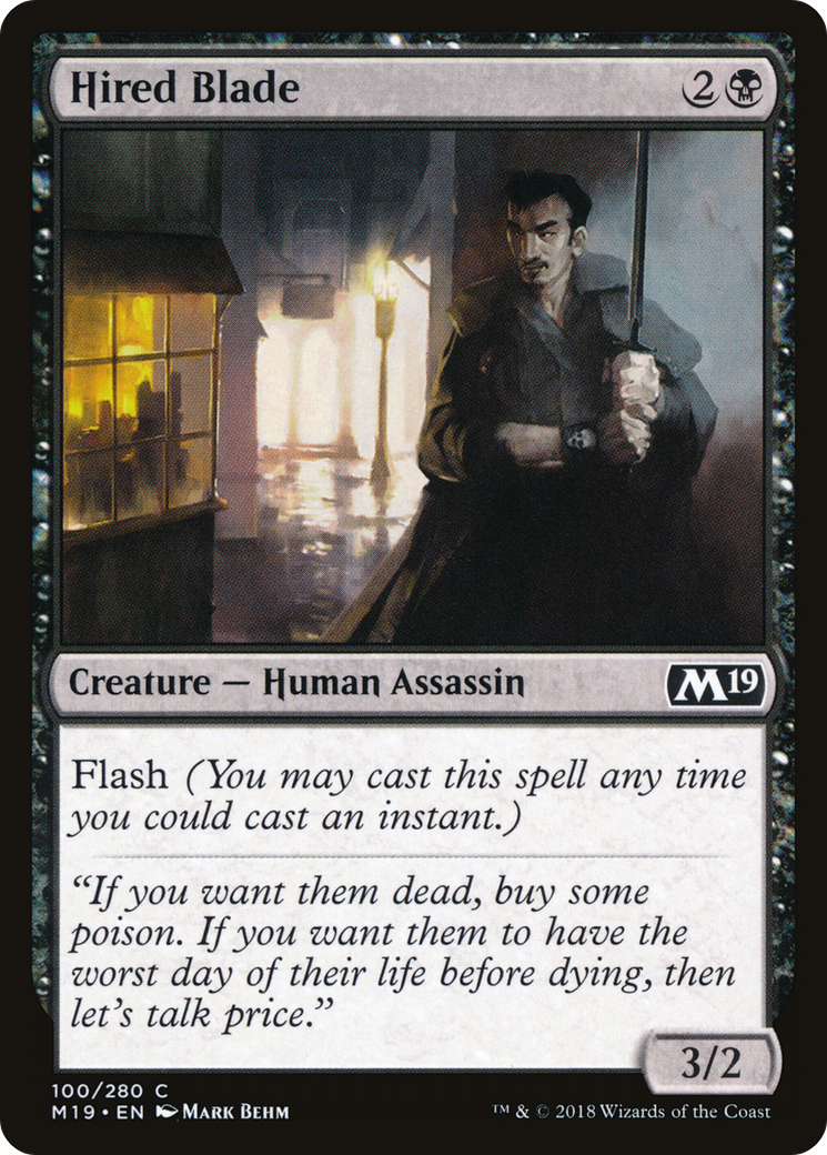 Hired Blade (M19-100)  - Core Set 2019