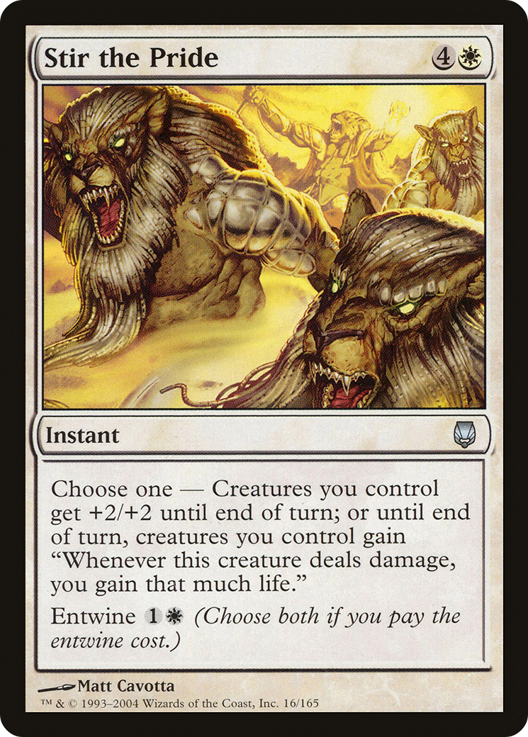 Stir the Pride (DST-016)  - Darksteel
