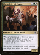 Chronicler of Heroes (2X2-193)  - Double Masters 2022