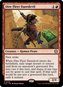 Dire Fleet Daredevil (LCC-223)  - The Lost Caverns of Ixalan Commander