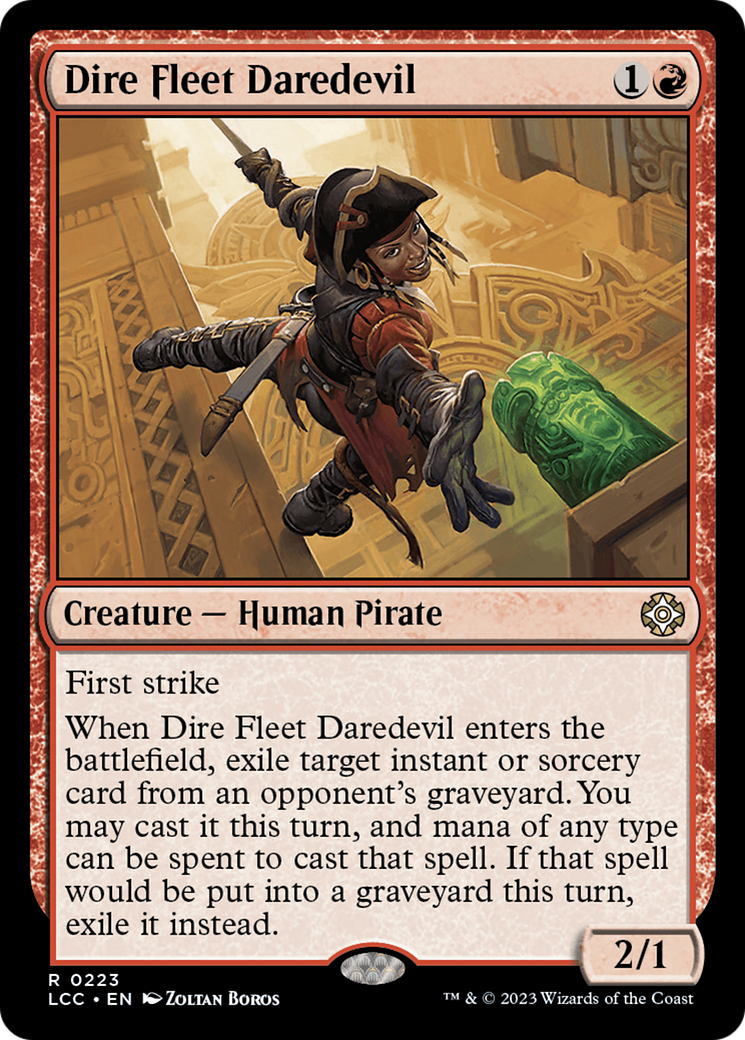 Dire Fleet Daredevil (LCC-223)  - The Lost Caverns of Ixalan Commander