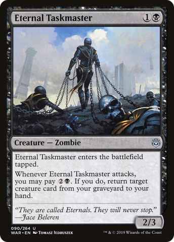 Eternal Taskmaster (WAR-090)  - War of the Spark