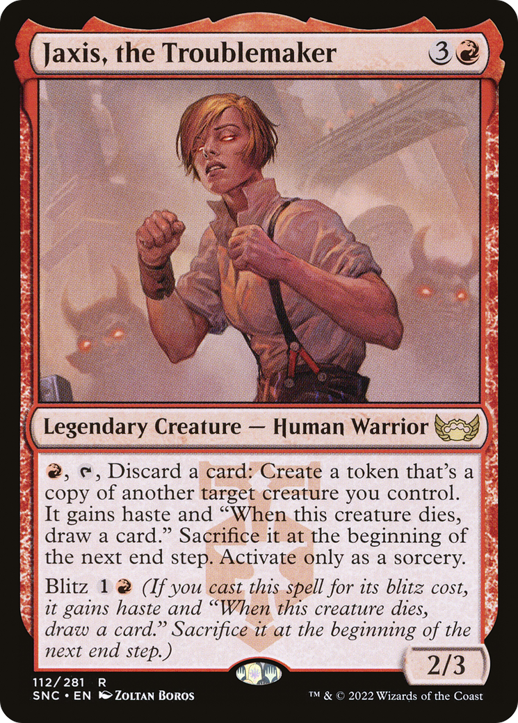 Jaxis, the Troublemaker (SNC-112)  - Streets of New Capenna