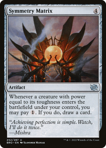 Symmetry Matrix (BRO-252)  - The Brothers' War