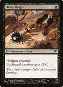 Dead Weight (ISD-096)  - Innistrad