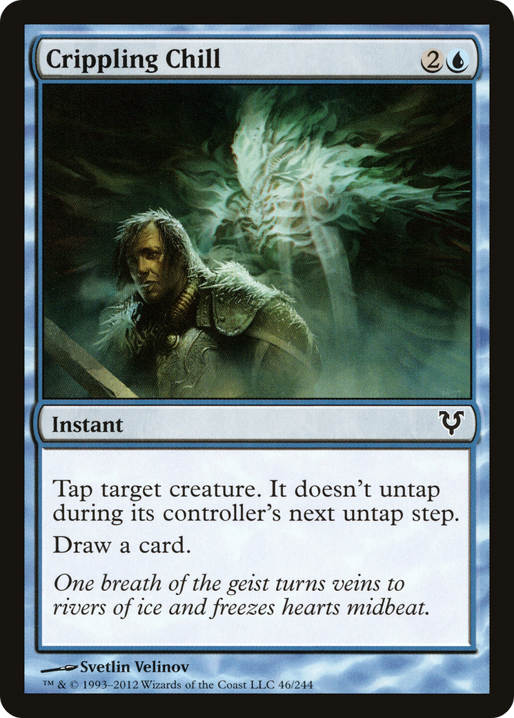 Crippling Chill (AVR-046)  - Avacyn Restored