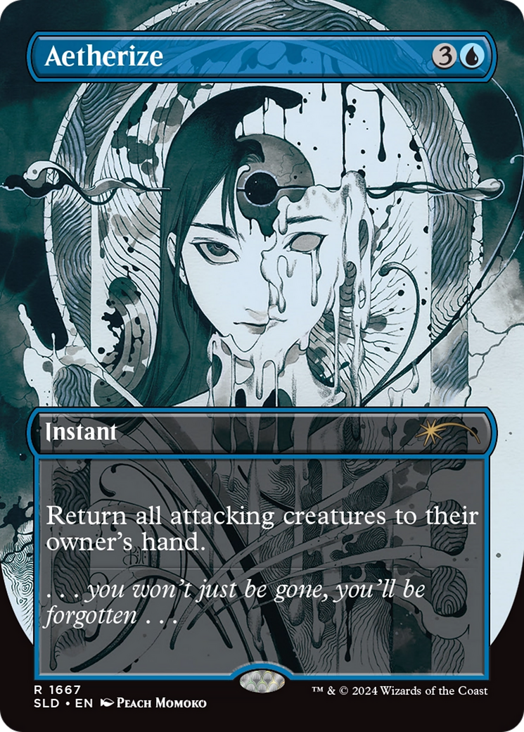 Aetherize (SLD-1667)  - Secret Lair Drop (Borderless)