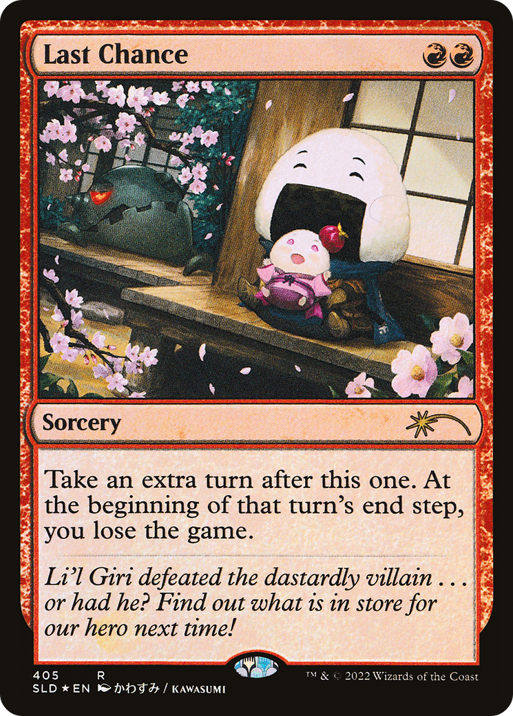 Last Chance (SLD-405)  Foil - Secret Lair Drop