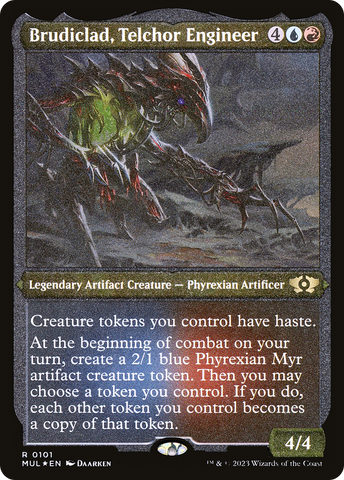 Brudiclad, Telchor Engineer (Foil Etched) (MUL-101)  Foil - Multiverse Legends
