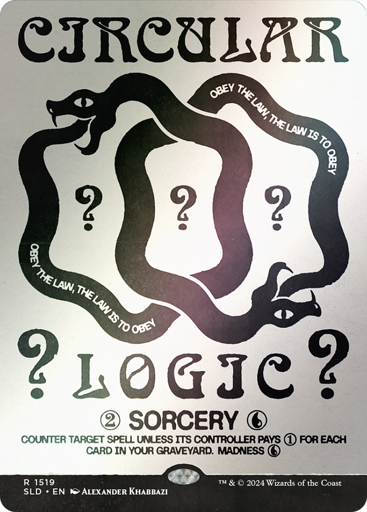 Circular Logic (Rainbow Foil) (SLD-1519)  Foil - Secret Lair Drop (Borderless)
