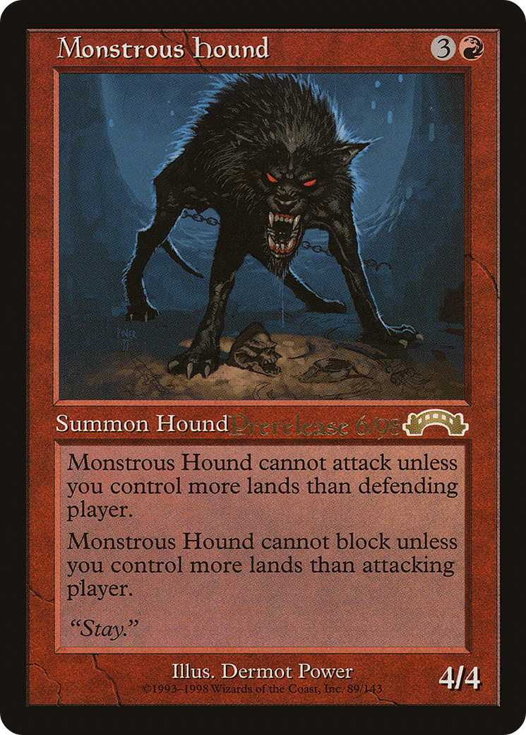 Monstrous Hound (PRE-003)  - Exodus Promos