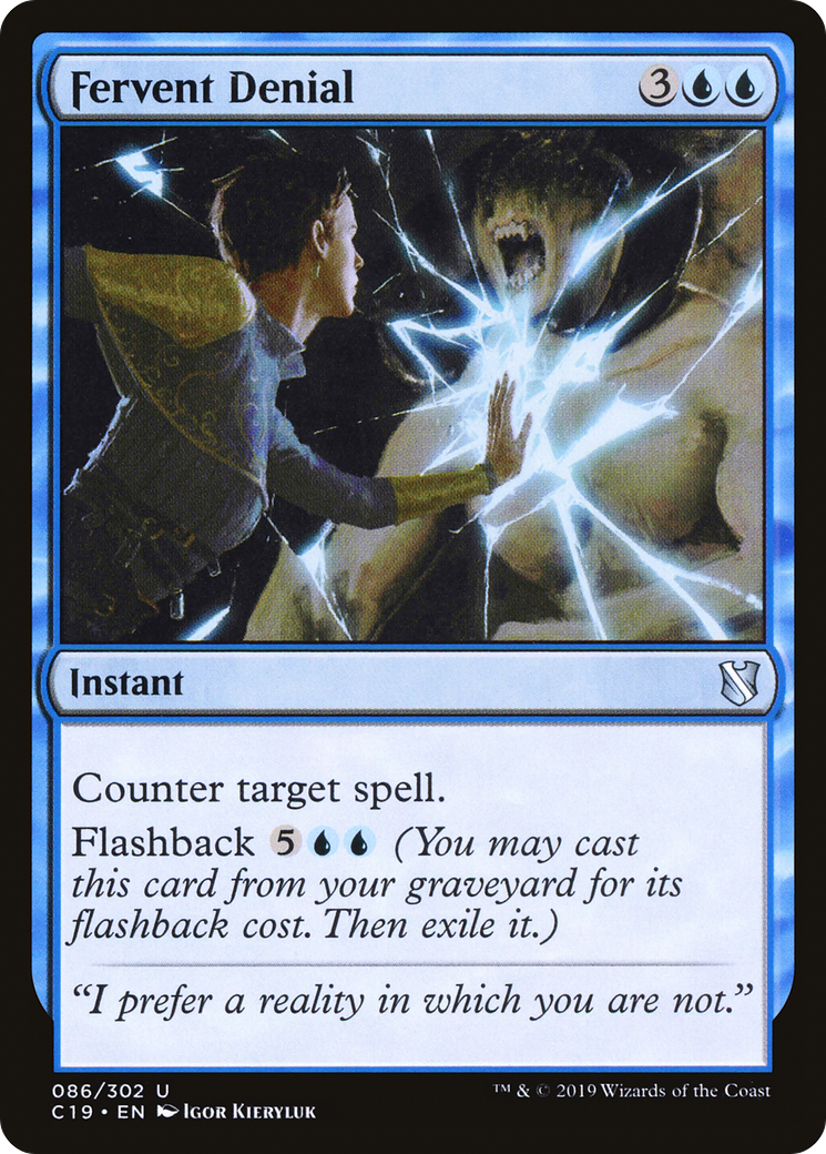 Fervent Denial (C19-086)  - Commander 2019