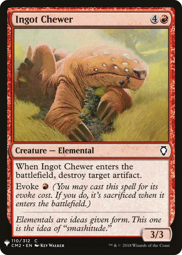 Ingot Chewer (LIST-CM2-110)  - The List
