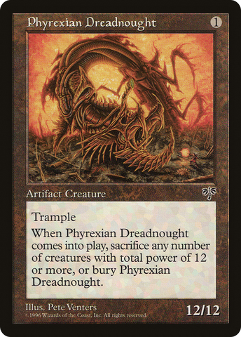 Phyrexian Dreadnought (MIR-) - Mirage