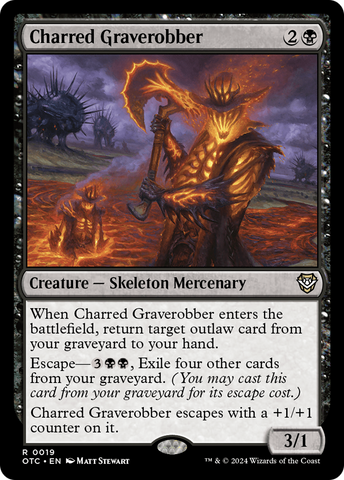Charred Graverobber (OTC-019)  - Outlaws of Thunder Junction Commander