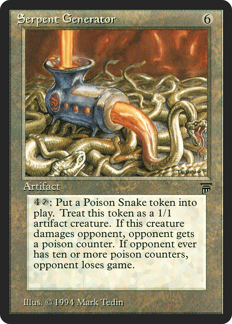 Serpent Generator (LEG-)  - Legends